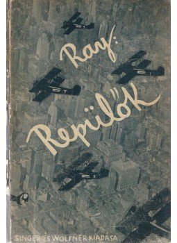Tábori Pál - Repülők I-II., Budapest 1931 antikvár könyv