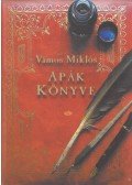 Vámos Miklós - Apák könyve