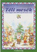 Csörgő Anikó (szerk.) - Téli mesék