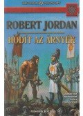 Robert Jordan - Hódít az árnyék II. kötet