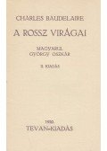 Charles Baudelaire - A rossz virágai