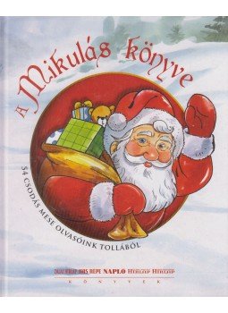 Simonits Erzsébet - A mikulás könyve Simonits Erzsébet - A mikulás könyve, Veszprém 2012 antikvár könyv