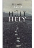 Seamus Heaney - Hűlt hely