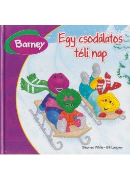 Stephen White, Bill Langley - Barney - Egy csodálatos téli nap Stephen White, Bill Langley - Barney - Egy csodálatos téli nap, Budapest 2003 antikvár könyv