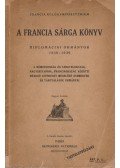  - A francia sárga könyv