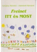 Eperjesy Barnáné,Zsámboki Károlyné - Freinet itt és most
