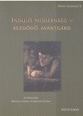 Bednanics Gábor,Eisemann György - Induló modernség - kezdődő avantgárd