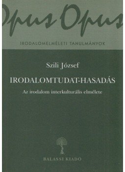 Szili József - Irodalomtudat-hasadás Szili József - Irodalomtudat-hasadás, Budapest 2005 antikvár könyv