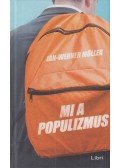 Jan-Werner Müller - Mi a populizmus