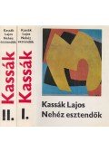 Kassák Lajos - Nehéz esztendők I-II.