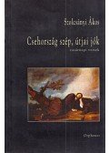 Szolcsányi Ákos - Csehország szép, útjai jók