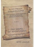 Bitó László - A névtelen evangéliuma / The Gospel of Anonymous (dedikált)