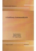 Balázs László,H. Varga Gyula - A hatékony kommunikáció