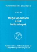 Veress Péter - Megállapodások, elvek, intézmények