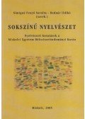 Simigné Fenyő Sarolta,Bodnár Ildikó (szerk.) - Sokszínű nyelvészet (dedikált)