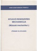 Dr. Kósa Csaba,Gyurcsovics Lajosné,Halassy István,Horváth Sándor,Kovács Gyula,Kriza Kálmán - Nyugvó rendszerek mechanikája I.
