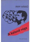 Papp Márió - A kaland vége (dedikált)