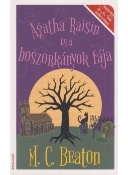 M. C. Beaton - Agatha Raisin és a boszorkányok fája, Budapest 2019 antikvár könyv