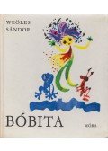 Weöres Sándor - Bóbita