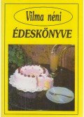 Vilma néni - Vilma néni édeskönyve
