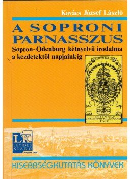 Kovács József László - A soproni parnasszus Kovács József László - A soproni parnasszus, Budapest 2003 antikvár könyv
