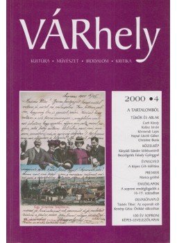 Sass László - Várhely 2000/4 Sass László - Várhely 2000/4, Sopron 2000 antikvár könyv