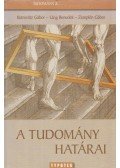Láng Benedek,Kutrovátz Gábor,Zemplén Gábor - A tudomány határai