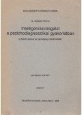 Dr. Szakács Ferenc - Intelligenciavizsgálat a pszichodiagnosztikai gyakorlatban