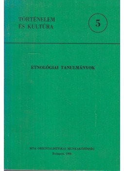 Borsányi László (szerk.), Ecsedy Csaba - Etnológiai tanulmányok Borsányi László (szerk.), Ecsedy Csaba - Etnológiai tanulmányok, Budapest 1990 antikvár könyv