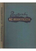 Pausztovszkij, Konsztantyin - Az aranyrózsa