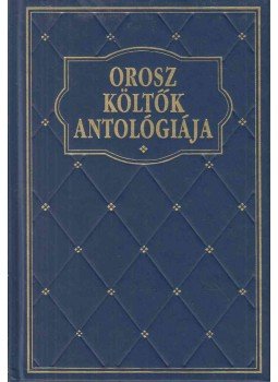 Szőke Katalin, Zöldhelyi Zsuzsa - Orosz költők antológiája Szőke Katalin, Zöldhelyi Zsuzsa - Orosz költők antológiája, Budapest 2001 antikvár könyv