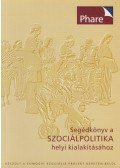 Zádori Zsolt (szerk.) - Segédkönyv a szociálpolitika helyi kialakításához