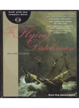 Wagner, Richard, Robert Levine - The Flying Dutchman Wagner, Richard, Robert Levine - The Flying Dutchman, New York 2002 antikvár könyv