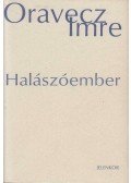 Oravecz Imre - Halászóember (dedikált)