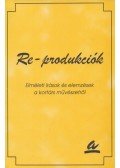 Markója Csilla - Re-produkciók
