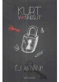 Kurt Vonnegut - Éj anyánk