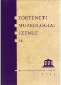 Ihász István,Pintér János - Történeti Muzeológiai Szemle 14
