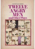 Paddy Chayefsky,Carroll Howe,Budd Schulberg,Rose, Reginald - Twelve Angry Men and Other Plays