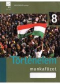 Légrádi Judit Fruzsina,Sólyom Márk,Kojanitz László,Pálinkás Mihály - Történelem munkafüzet 8.