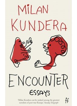 Milan Kundera - Encounter: Essays, London 2010 antikvár könyv