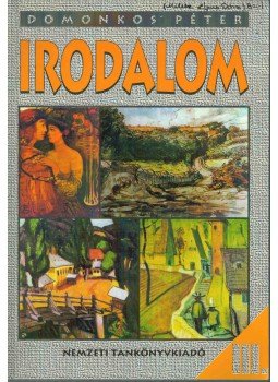 Domonkos Péter - Irodalom III. Domonkos Péter - Irodalom III., Budapest 2000 antikvár könyv