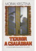 Morvai Krisztina - Terror a családban (dedikált)