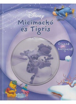 Disney - Micimackó és Tigris Disney - Micimackó és Tigris, Budapest 2004 antikvár könyv