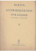Bartók Béla - Bartók: Gyermekeknek II.