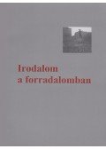  - Irodalom a forradalomban