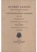 Thaly Kálmán - Ocskay László I-II. - II. Rákóczi Ferenc Brigadérosa és A Felső - Magyarországi Hadjáratok 1703-1710