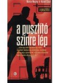 Warren Murphy,Richard Ben Sapir - A Pusztító színre lép - A Pusztító 1. - A Pusztító sorozat I. kötet