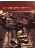Neményi Mária - Egy határszerep anatómiája - Védőnők a nemi, szakmai és etnikai identitás metszéspontjában