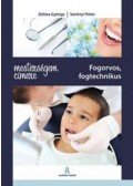 ZELINA GYÖRGY ,Serényi Péter - Mesterségem címere: Fogorvos, fogtechnikus