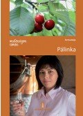 ZELINA GYÖRGY  - Mesterségem címere: Pálinka